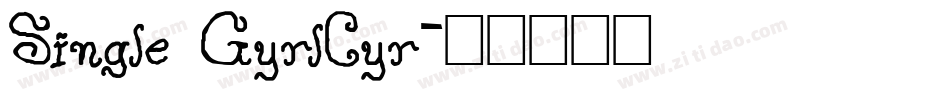 Single GyrlCyr字体转换